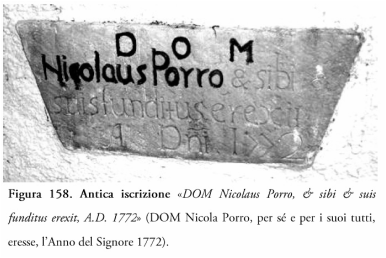 Antica iscrizione Porro in Rasciatano: DOM Nicolaus Porro & sibi & suis funditus erexit A.D. 1772 - DOM Nicola Porro per se e per i suoi tutti eresse l Anno Domini 1772